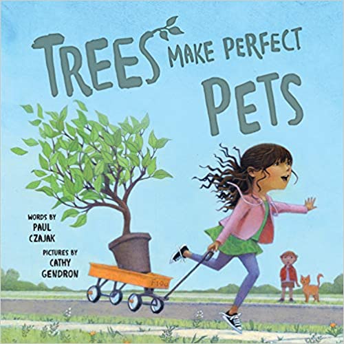 Trees Make Perfect Pets is the perfect book to add to your Earth Day reading list!