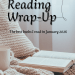 January Reading Wrap-Up. The best books I read in January 2026.
